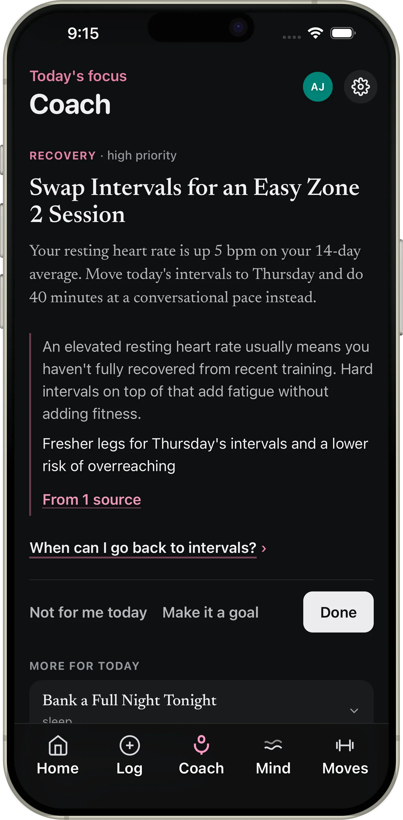 Shipped Fittra Coach screen: a Recovery, high priority recommendation titled Swap Intervals for an Easy Zone 2 Session. The reason names the signal, a resting heart rate up 5 bpm on the 14-day average, and the fix. Below it, set off by a rule, an explanation that an elevated resting heart rate usually means you have not fully recovered from recent training, the benefit, and a From 1 source link, then a When can I go back to intervals? question for the coach and Not for me today, Make it a goal and Done actions.